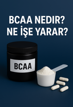 BCAA Nedir? Ne İşe Yarar?