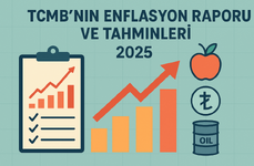 TCMB'nin 2025 Enflasyon Raporu