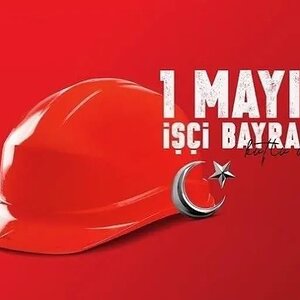 1 mayıs işçi bayramınız kutlu olsun